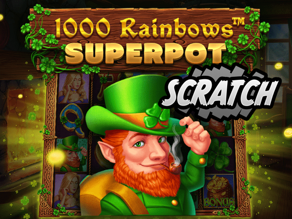 1000 Rainbows Superpot Scratch